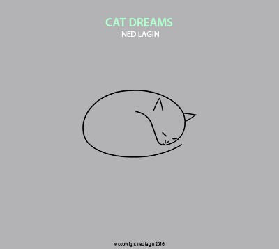 Cat Dreams cover art - by Ned Lagin